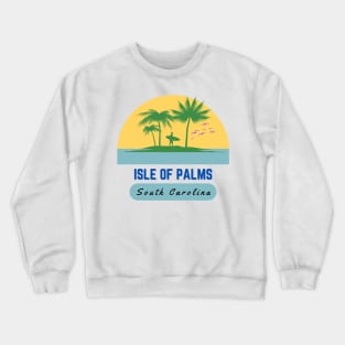 Isle of Palms South Carolina Crewneck Sweatshirt